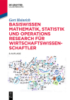 Basiswissen Mathematik, Statistik Und Operations Research Für Wirtschaftswissenschaftler Cover Image