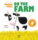 My First Touch and Feel On the Farm Cover Image