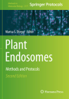 Plant Endosomes: Methods and Protocols (Methods in Molecular Biology #2177) By Marisa S. Otegui (Editor) Cover Image