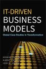 It-Driven Business Models: Global Case Studies in Transformation Cover Image