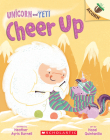 Cheer Up: An Acorn Book (Unicorn and Yeti #4) Cover Image