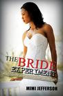 The Bride Experiment By MiMi Jefferson Cover Image