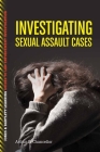 Investigating Sexual Assault Cases Cover Image
