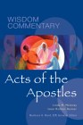Acts of the Apostles: Volume 45 (Wisdom Commentary #45) By Linda M. Maloney, Ivoni Richter Reimer, Willie James Jennings (Afterword by) Cover Image