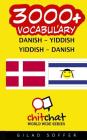 3000+ Danish - Yiddish Yiddish - Danish Vocabulary By Gilad Soffer Cover Image