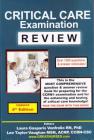Critical Care Examination Review Updated 4th Edition: Over 1,200 Questions & Answer Rationales! Cover Image