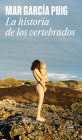 La historia de los vertebrados / The History of Vertebrates By Mar García Puig Cover Image