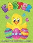 Easter Coloring and Activity Book for Toddlers: happy Easter Coloring and Activity Book for Toddlers ages 2-5 Cover Image