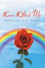 Love Lifted Me By Angelina Lea Jones Cover Image