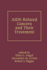 AIDS-Related Cancers and Their Treatment (Basic and Clinical Oncology) Cover Image