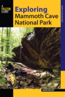 Exploring Mammoth Cave National Park Cover Image