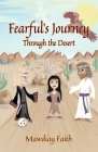 Fearful's Journey Through the Desert Cover Image