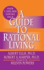 A Guide to Rational Living By Albert Ellis Ph. D. Cover Image