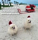 A Very Merry Sugar Cookie Christmas Cover Image