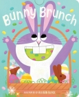 Bunny Brunch (Crunchy Board Books) By Little Bee Books, Allison Black (Illustrator) Cover Image