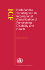 Icf: Nederlandse Vertaling Van de International Classification of Functioning, Disability and Health By H. Ten Napel, M. W. de Kleijn -. Vrankrijker Cover Image