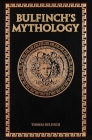 Bulfinch's Mythology (Leather-bound Classics) By Thomas Bulfinch, Stephanie Lynn Budin, PhD (Introduction by) Cover Image