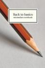 Back to basics: minimalism notebook By M. O'Reilly Cover Image