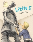 Little E By Wan Yuxi, Gunter Grossholz (With) Cover Image