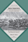 Decisions of the 1862 Shenandoah Valley Campaign: The Sixteen Critical Decisions That Defined the Operation (Command Decisions in America’s Civil War) By Robert Tanner Cover Image