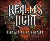 Realms of Light (The Colliding Line #2) By Sandra Fernandez Rhoads, Nicol Zanzarella (Narrator) Cover Image