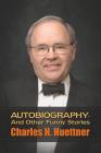 Autobiography - And Other Funny Stories By Charles H. Huettner Cover Image