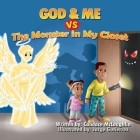 God and Me vs. The Monster in My Closet Cover Image