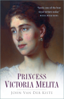 Princess Victoria Melita By Van der Kiste Cover Image