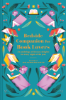 Bedside Companion for Book Lovers: An anthology of literary delights for every night of the year Cover Image