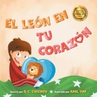 El León en Tu Corazón By R. C. Chizhov, Anil Yap (Illustrator) Cover Image