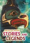 American Indian Stories and Legends (All about Myths) By Catherine Chambers Cover Image