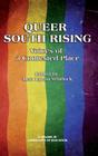 Queer South Rising: Voices of a Contested Place (Hc) (Landscapes of Education) By Reta Ugena Whitlock (Editor) Cover Image
