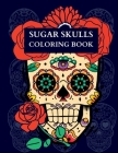 Sugar Skulls Coloring Book By Josephine's Papers Cover Image