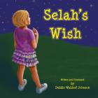 Selah's Wish By Debbie Waldorf Johnson Cover Image