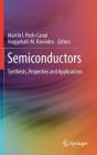 Semiconductors: Synthesis, Properties and Applications Cover Image