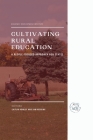 Cultivating Rural Education: A People-Focused Approach for States By Caitlin Howley (Editor), Sam Redding (Editor) Cover Image