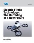 Electric Flight Technology: The Unfolding of a New Future Cover Image