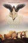 And You Think He Doesn't Exist Cover Image