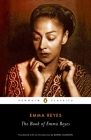 The Book of Emma Reyes: A Memoir By Emma Reyes, Daniel Alarcón (Translated by), Daniel Alarcón (Introduction by) Cover Image