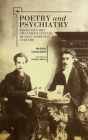 Poetry and Psychiatry: Essays on Early Twentieth-Century Russian Symbolist Culture (Studies in Russian and Slavic Literatures) By Magnus Ljunggren Cover Image
