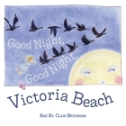 Good Night, Good Night, Victoria Beach By Rae St Clair Bridgman Cover Image