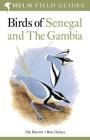Birds of Senegal and The Gambia (Helm Field Guides) By Nik Borrow, Ron Demey Cover Image
