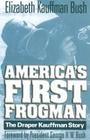 America's First Frogman By Elizabeth Kauffman Bush Cover Image