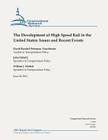 The Development of High Speed Rail in the United States: Issues and Recent Events Cover Image
