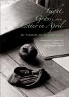 Light, Grass, and Letter in April By Inger Christensen, Susanna Nied (Translated by), Johanne Fosse (Illustrator) Cover Image
