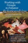 Working With Groups to Enhance Relationships By Marie-Nathalie Beaudoin, Sue Walden Cover Image