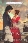 The Lieutenant's Secret Love By Elva Cobb Martin Cover Image