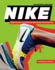 Nike: Sportswear and Brand-Building Powerhouse: Sportswear and Brand-Building Powerhouse Cover Image