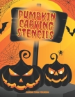 Pumpkin Carving Stencils: 52 Halloween Templates for Home and Garden Decorating By Coloring World Publishing Cover Image