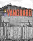 In the Vanguard: Haystack Mountain School of Crafts, 1950-1969 By Diana Jocelyn Greenwold (Editor), M. Rachael Arauz (Editor) Cover Image